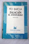 Zalacain el aventurero / Pío Baroja