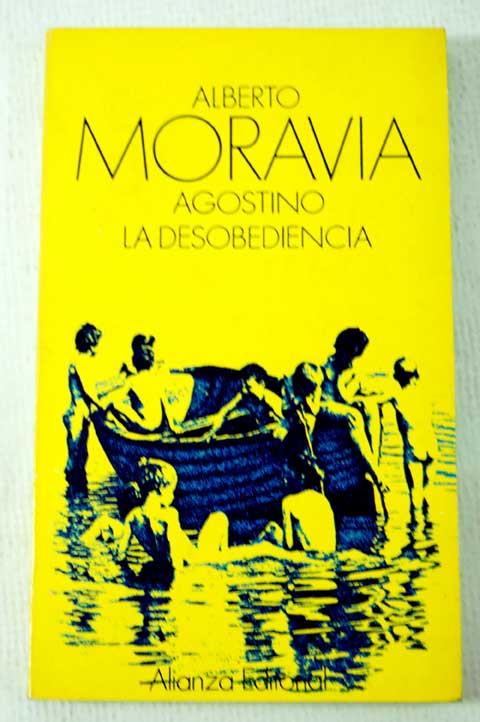 Agostino La desobediencia / Alberto Moravia