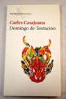 Domingo de tentacin / Carles Casajuana