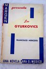 Los Gyurkovics / Ferenc Herczeg
