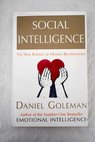 Social intelligence the new science of human relationships / Daniel Goleman