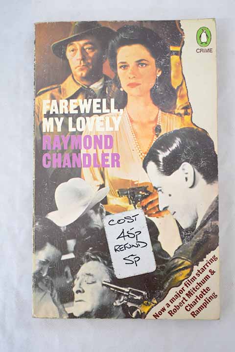 Farewell my lovely / Raymond Chandler