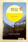 Lazos de amor / Brian Weiss
