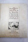 Don Quijote de la Mancha compuesto por Miguel de Cervantes tomo I / Miguel de Cervantes Saavedra