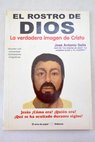 El rostro de Dios / Jos Antonio Sols Miranda