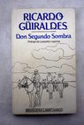 Don Segundo Sombra / Ricardo Guiraldes