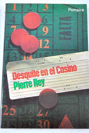 Desquite en el casino / Pierre Rey