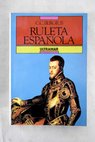 Ruleta Espaola / C C Bergius