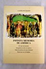 Infinita memoria de Amrica El descubrimiento y Amerindia Segarad Al Andalus 1492 1991 / Laureano Albn