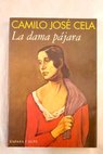 La dama pjara y otros cuentos / Camilo Jos Cela