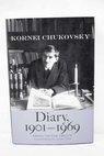 Diary 1901 1969 / Kornei Chukovsky
