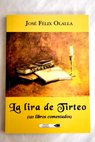 La lira de Tirteo 121 libros comentados / José Félix Olalla