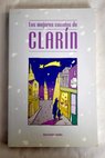 Los mejores cuentos de Clarn / Leopoldo Alas