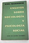 Ensayos sobre sociologa y psicologa social / Karl Mannheim