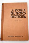 Fundamentos de la electrotecnia / Hans von Beeren