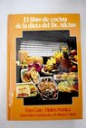 El libro de cocina de la Dieta del Dr Atkins / Fran Gare