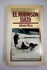 El Robinson suizo / Johann Wyss
