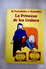 La Princesa de los Ursinos / Manuel Fernández y González