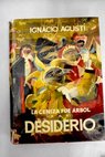 Desiderio / Ignacio Agustí