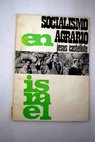 Socialismo agrario en Israel / Jesús Castellote López