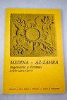 Medina Az zahra ingeniera y formas / Serafn Lpez Cuervo
