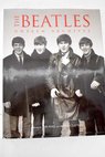 The Beatles unseen archives / Clayton Marie Hill Tim Daily Mail
