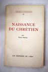 Naissance du Chretien / Pierre Herbin