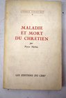 Maladie et mort du Chretien / Pierre Herbin