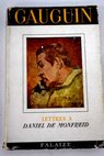 Lettres a Daniel de Monfreid / Paul Gauguin
