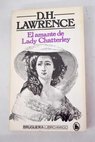 El amante de Lady Chatterley / D H Lawrence
