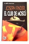 El club de Mosc / Joseph Finder
