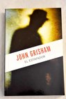 El estafador / John Grisham