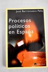 Procesos polticos en Espaa / Jos Barrionuevo