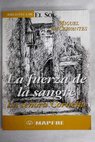 La fuerza de la sangre La seora Cornelia / Miguel de Cervantes Saavedra
