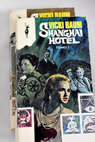 Shanghai Hotel / Vicki Baum