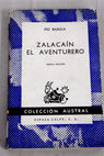 Zalacaín el aventurero / Pío Baroja