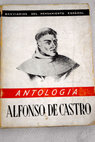 Alfonso de Castro Antologa / Alfonso de Castro