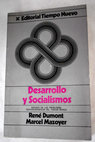 Desarrollo y socialismos Ensayos / René Dumont