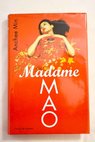 Madame Mao / Anchee Min
