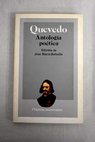 Antologa potica / Francisco de Quevedo y Villegas
