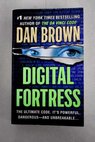 Digital fortress / Dan Brown