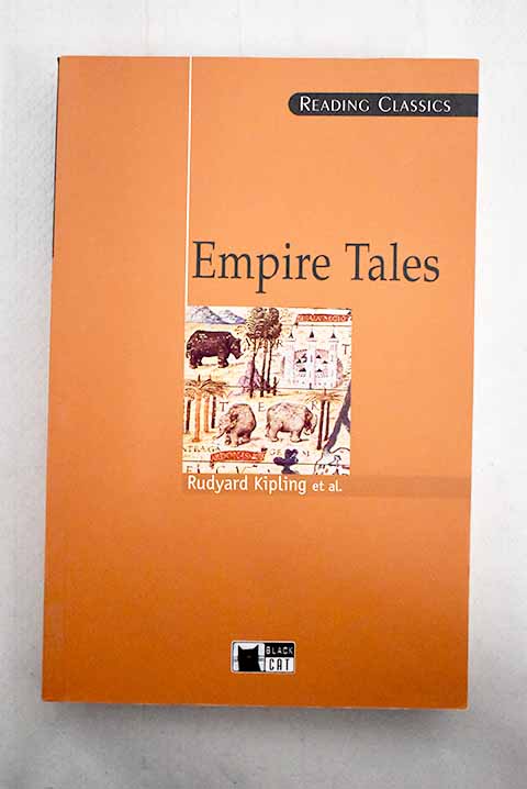 Empire tales Joseph Conrad E M Forster Rudyard Kipling W Somerset Maugham George Orwell Jean Rhys