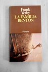 La familia Benton / Frank Yerby