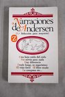 Narraciones de Andersen Primera seleccin / Hans Christian Andersen