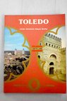 Conocer Toledo / Juan Antonio Gaya Nuo