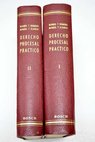 Derecho procesal práctico / Mauro Miguel y Romero