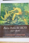 Pedro Pablo Rubens 1577 1640 / Matas Daz Padrn