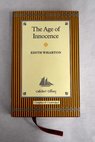 The age of innocence / Edith Wharton