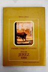 Primer pregn taurino Feria de Jerez 1986 / Benito Prez