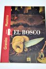 El Bosco / Hieronymus Bosch